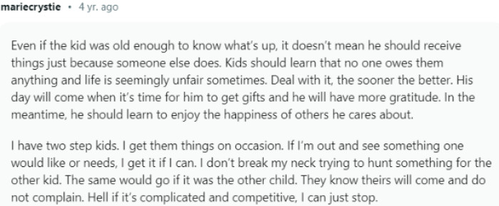 Kids should learn that no one owes them anything and life is seemingly unfair sometimes