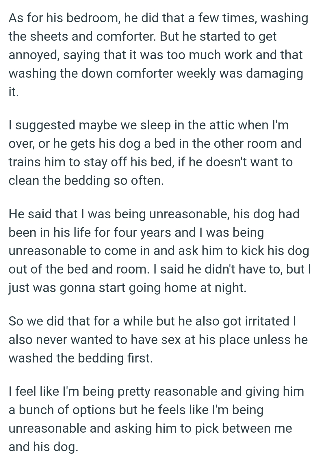 The OP was being unreasonable to come in and ask him to kick his dog out