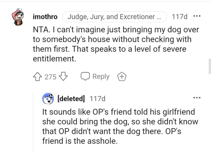 It's as if OP's friend told the girlfriend she could bring the dog