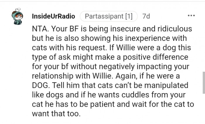 Cats cannot be manipulated like dogs