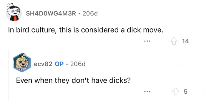 Birds would not approve of what Op did.