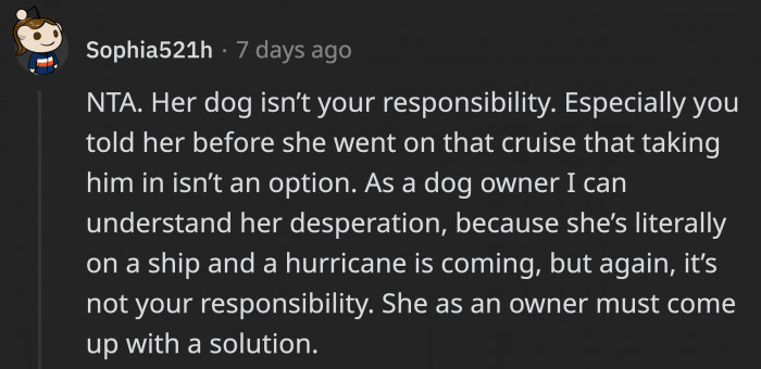 If OP said no, as a dog owner, even a desperate one, she shouldn’t have pushed the responsibility onto her