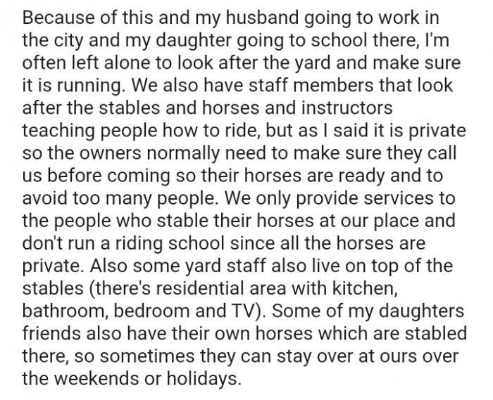We only provide services to the people who stable their horses at our place
