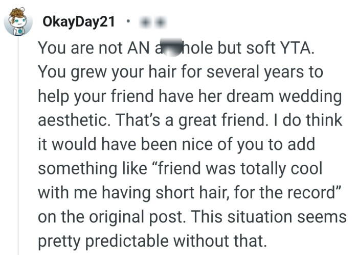 The OP grew out her hair for years just to help her friend