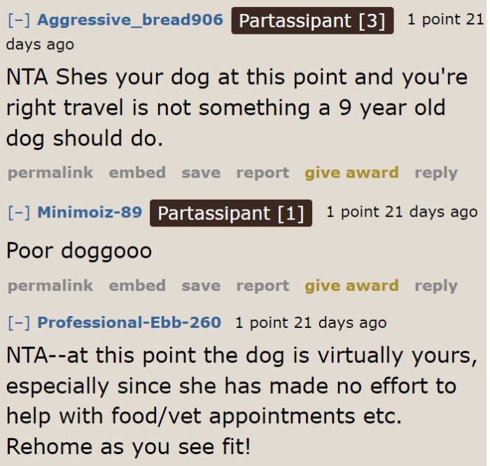 Her friend no longer owns the dog; the OP has been taking care of all its needs, after all.