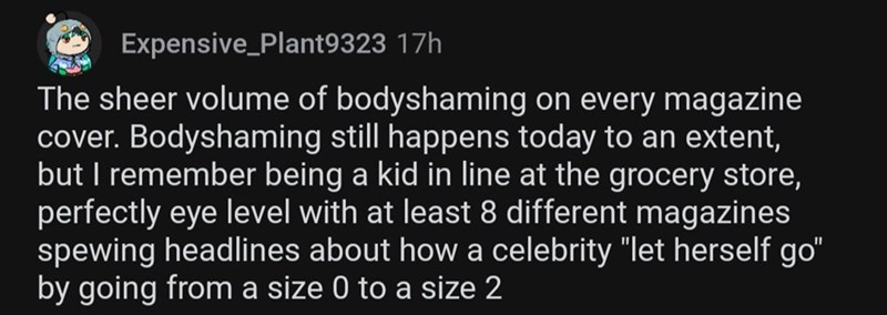 12. Bodyshaming.