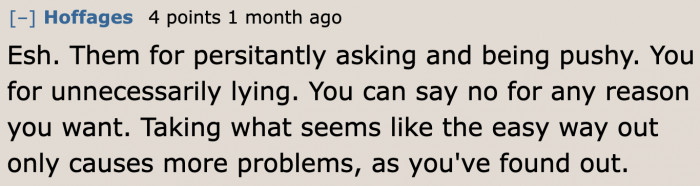 The easy way out isn't always the best solution.