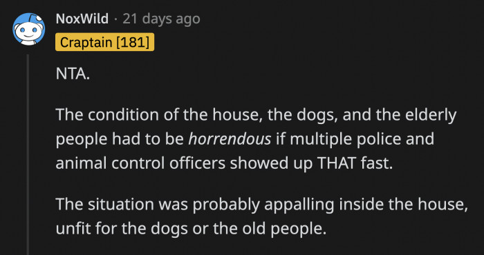 Can you imagine the stench and state of the home for the police AND animal control to intervene that fast?