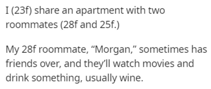 OP shares an apartment with two roommates