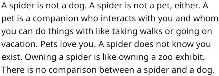 10. A spider does not qualify as a pet.