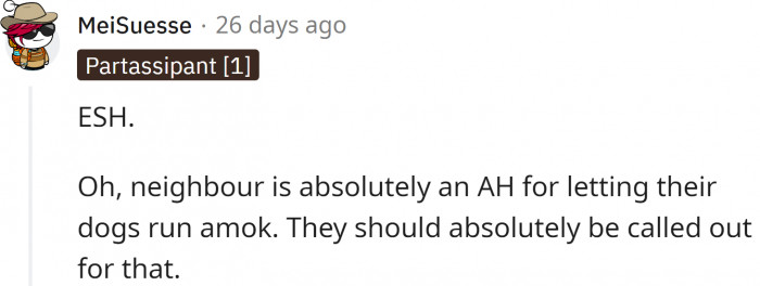 The neighbors should absolutely be called out for that.