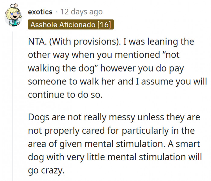 6. OP does make sure that her dog is well taken care of despite her disability.