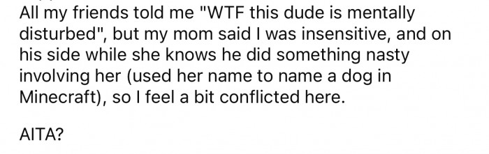 The boyfriend's reaction made OP doubt the way she dealt with the situation, so she decided to consult with the Reddit community: