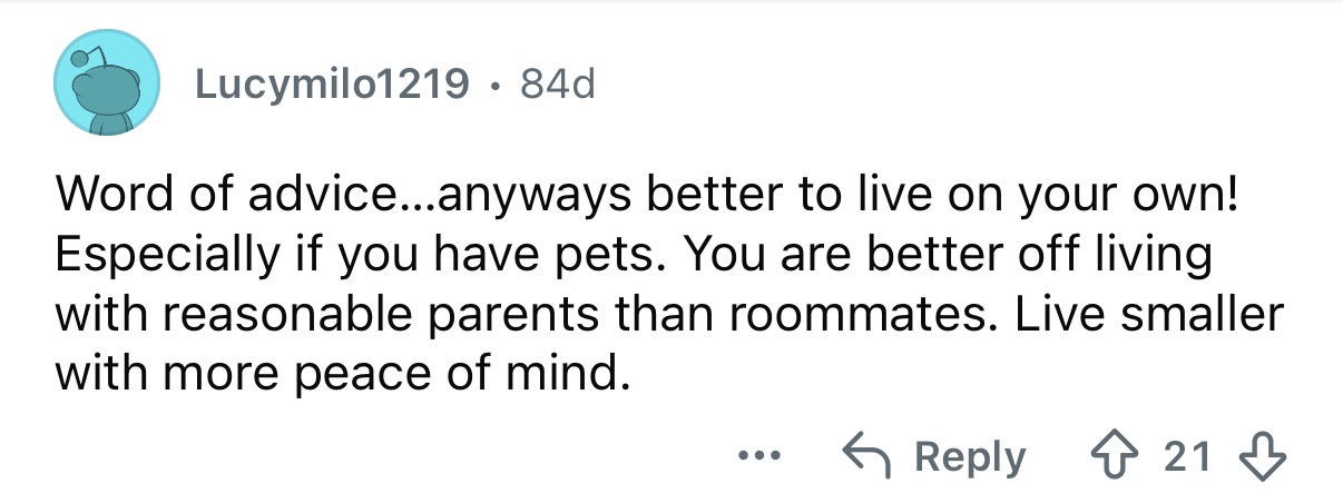 “Better to live on your own.”