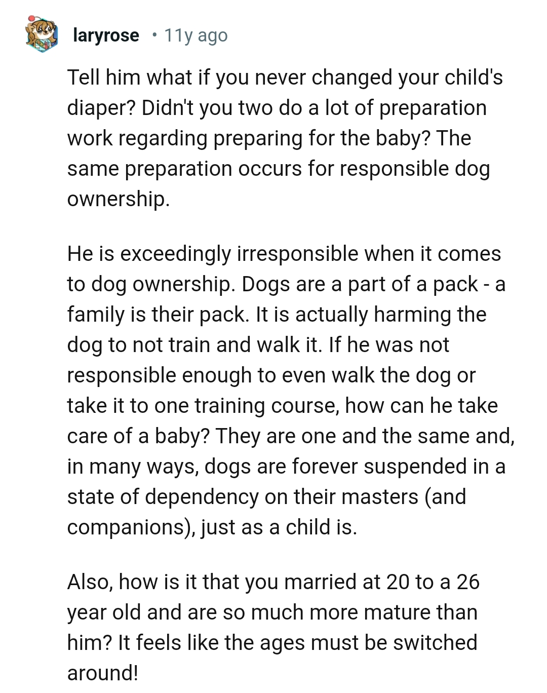 The ages must be switched around