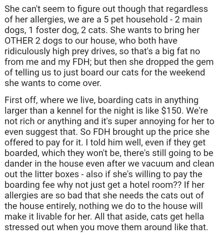 OP's future MIL dropped the gem of telling them to just board their cats for the weekend she wants to come over