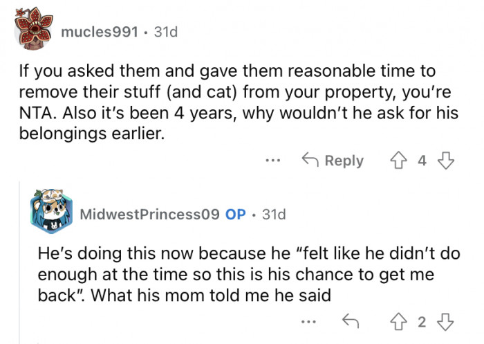 "Why wouldn't he ask for his belongings earlier?"