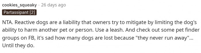 Period. Use a leash. She's NTA.