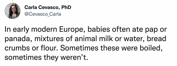 In Europe, babies ate mixtures of animal milk or water