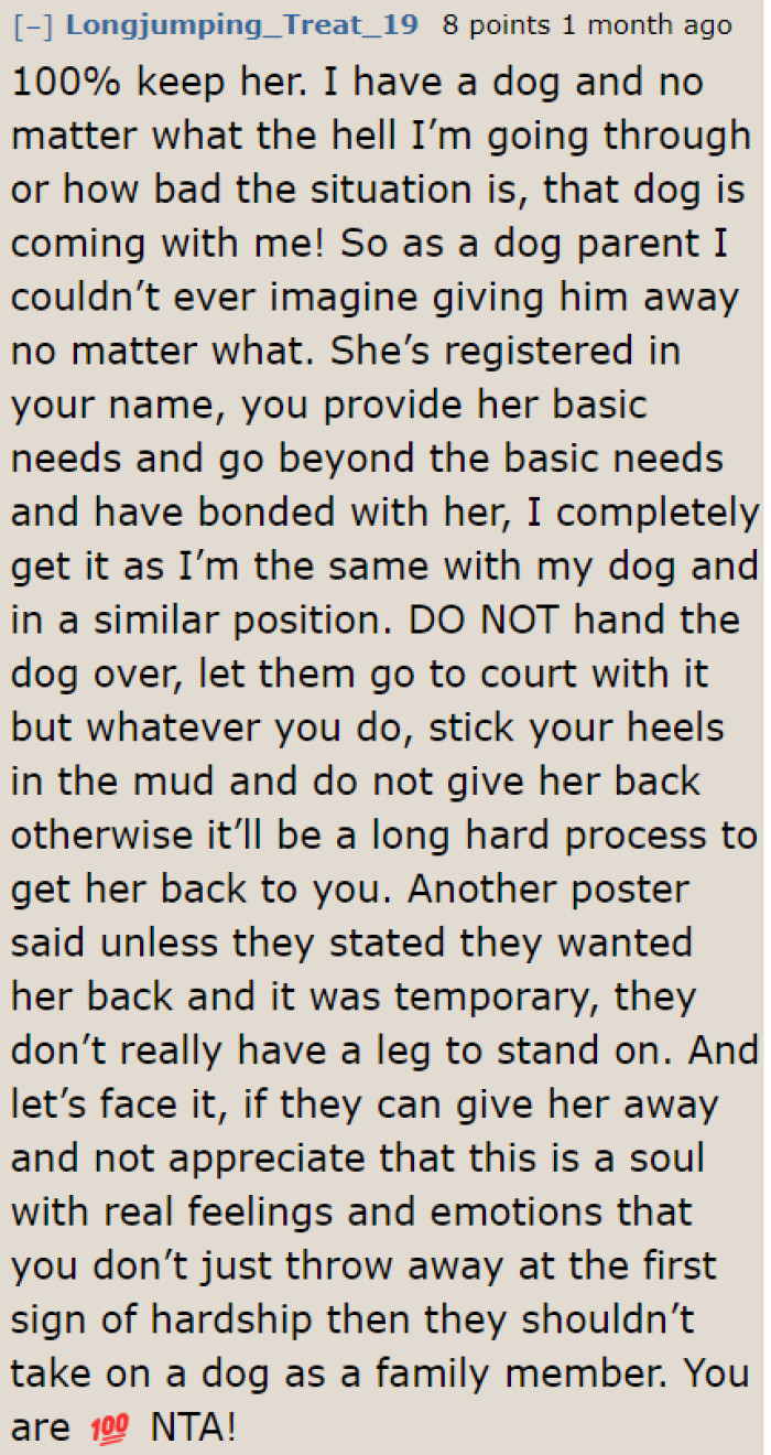 Not only did she register it under her name, but she has also been providing for its needs. These factors make her the rightful owner.
