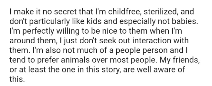 The OP starts by saying that her Child-Free status is known to all