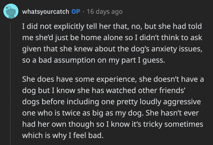 OP said she assumed Mel would know not to bring a stranger into her house after being informed of the dog's issues, and Mel is a dog owner herself.