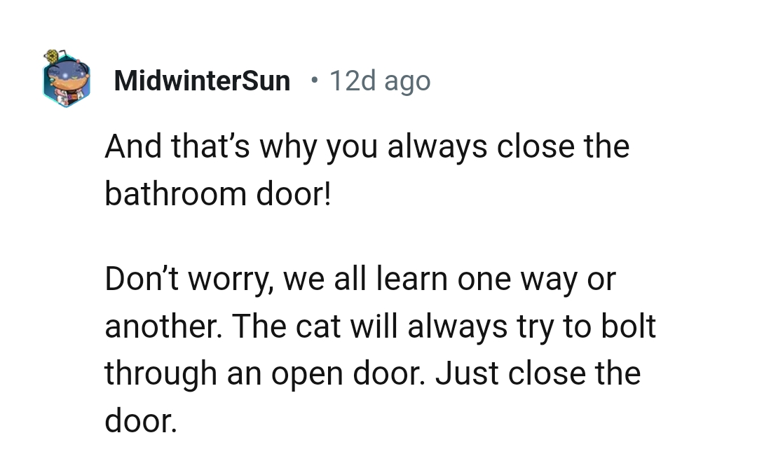 Below are some of the most upvoted comments from other Redditors for you to check out