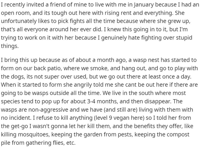 Friend insists on eliminating wasps, but OP refuses due to vegan beliefs and the benefits they provide, like mosquito control.