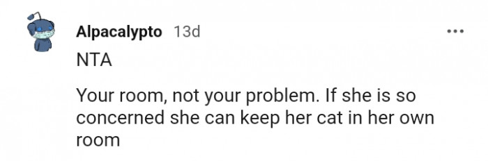 She can keep her cat in her own room