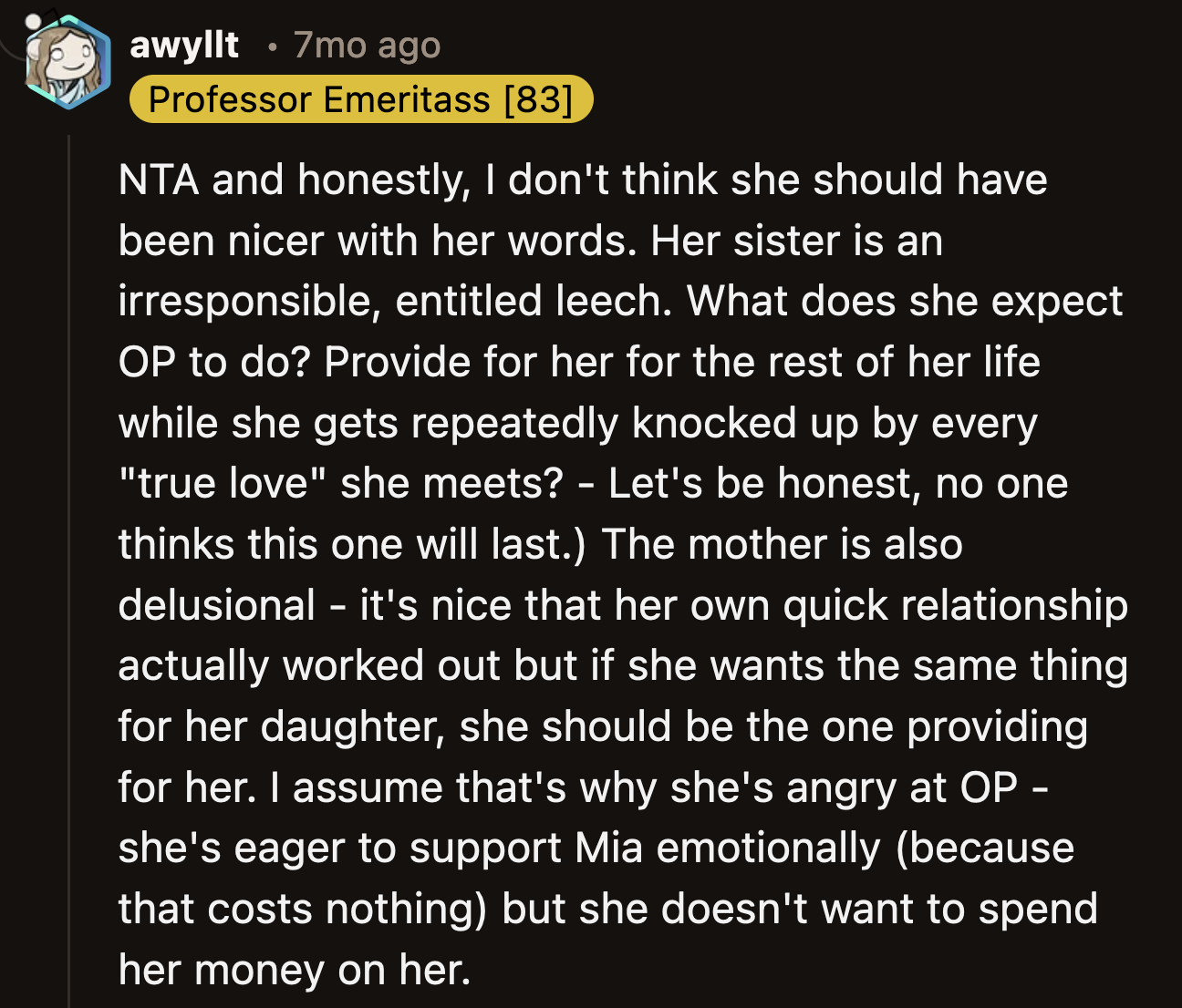 OP needed to be frank with Mia. She shouldn't have to be responsible for another adult's emotions. She already pays for everything, should she also manage Mia's emotions?