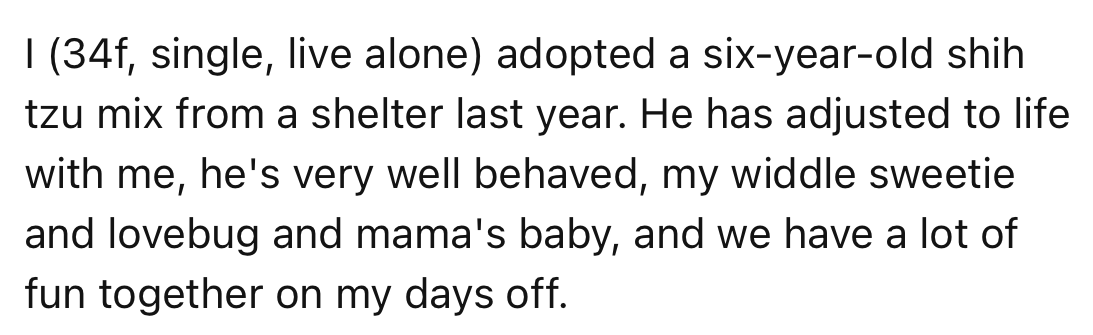 OP adopted a dog from a shelter. It is well-mannered and loved by all.