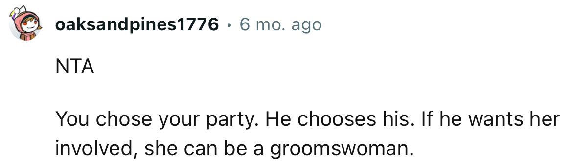 “NTA…You chose your party. He chooses his.“