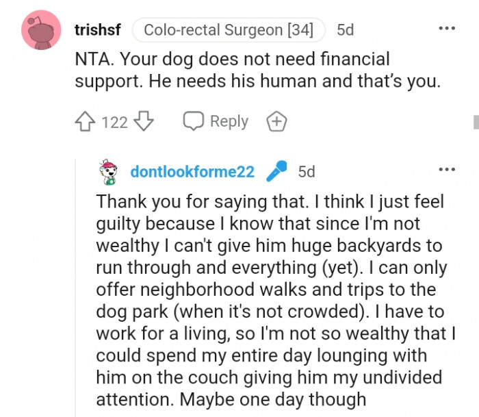 9. He needs his human, and that's you