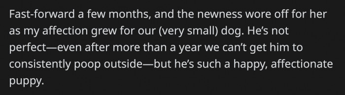 Despite her assurance, she still ended up not loving the dog as much as OP