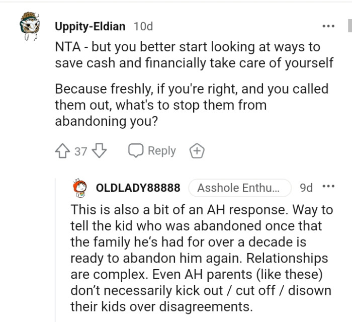 What's to stop them from abandoning you if you called them out?