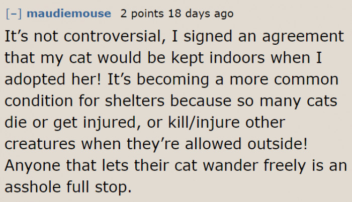 There are also people who agree that pet cats should only stay indoors.
