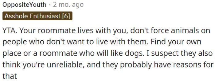 OP needs to respect his roommate's preferences