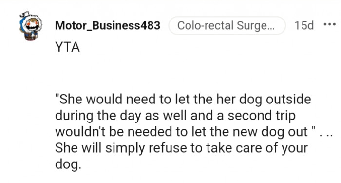 She will refuse to take care of the dog