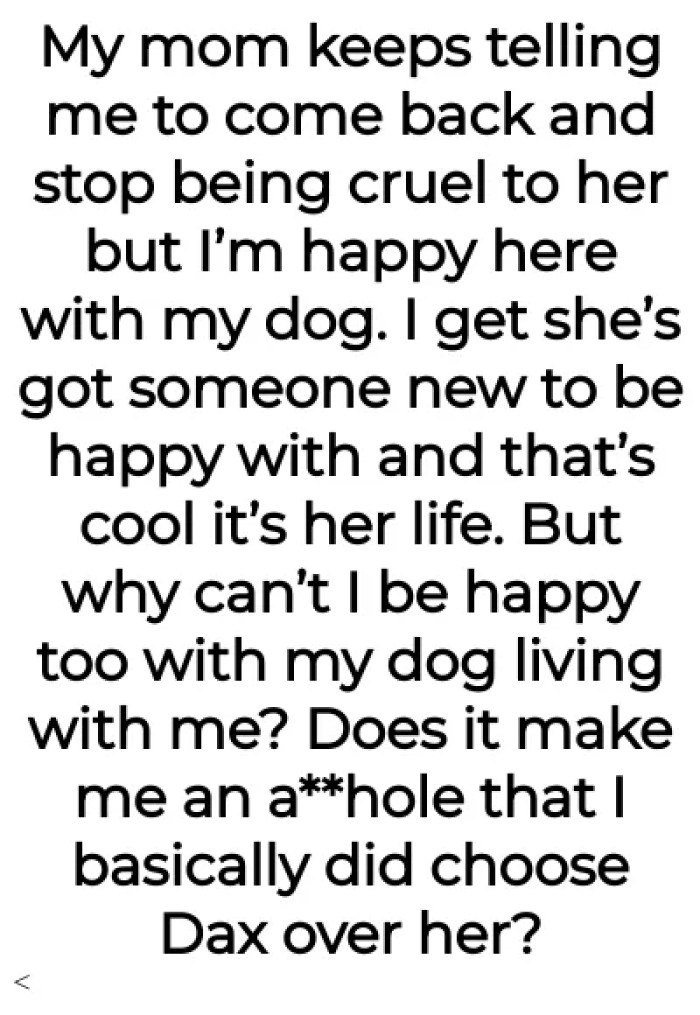 Is the OP the a-hole for choosing his dog over his mom?