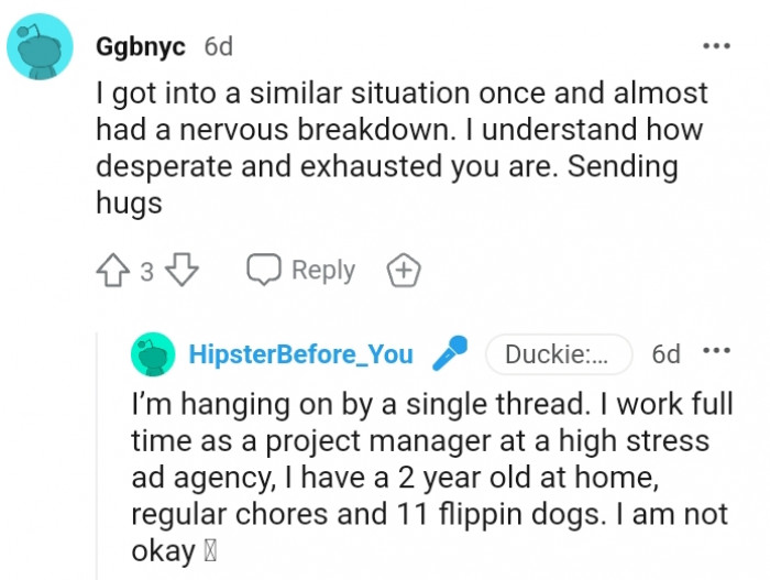 1. This commenter is sending the much needed hug to the OP