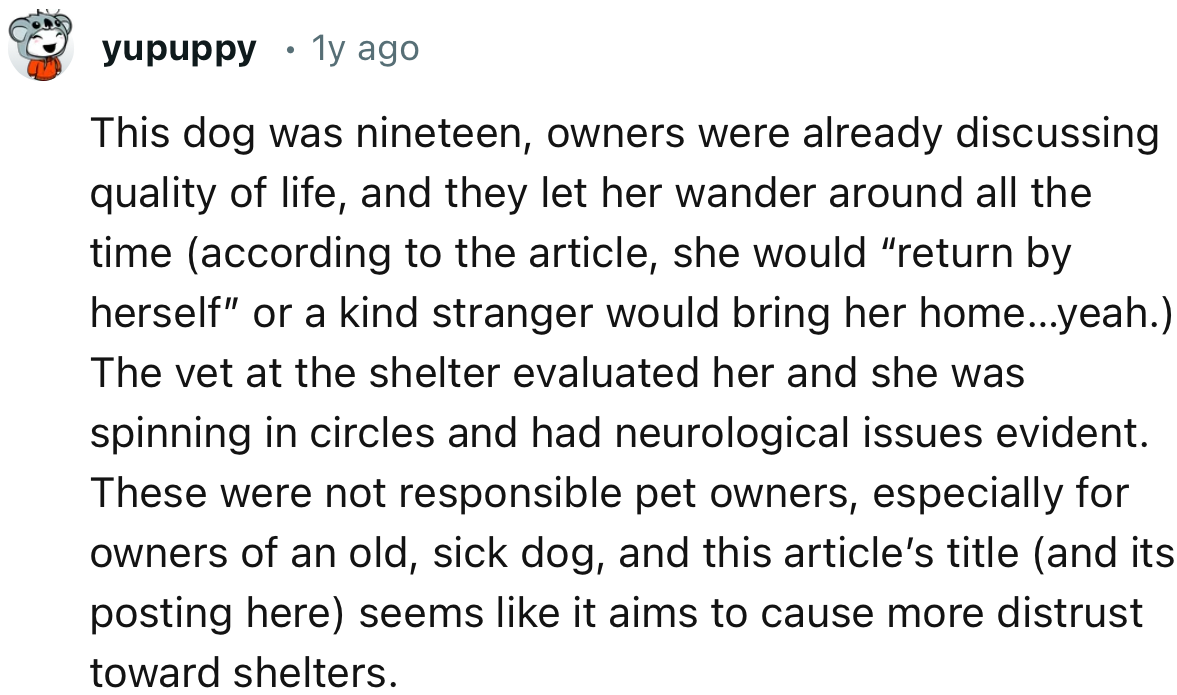 “These were not responsible pet owners, especially for owners of an old, sick dog.”