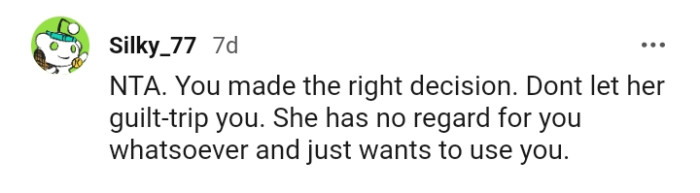 She has no regard for you whatsoever