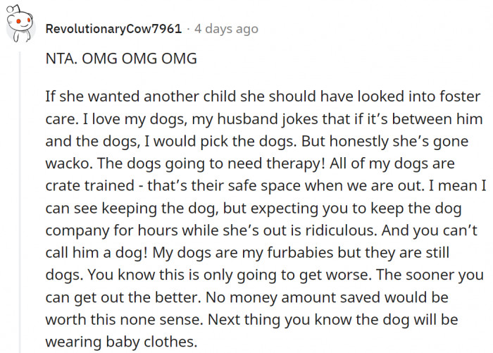 11. She should've thought long and hard before getting a dog.