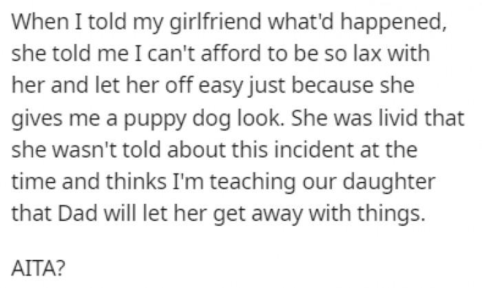 His girlfriend was furious with his actions because he didn't tell her about it immediately when it happened