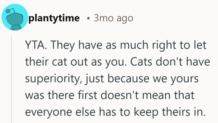 Another angle in the mix. Outdoor time is not a seniority system, even if one cat family settled in first.