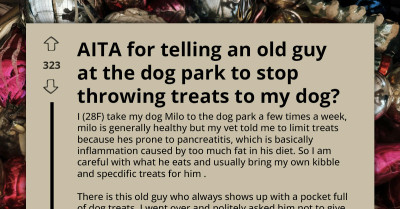 Woman Snaps At Old Man In Park Who Won’t Stop Throwing Her Dog Treats Despite Being Told Multiple Times