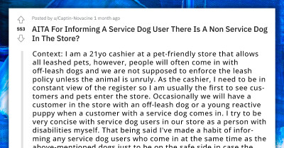 Redditor Gets Told Off By A Customer With A Service Dog After Informing Her That There's A Reactive Dog In The Store