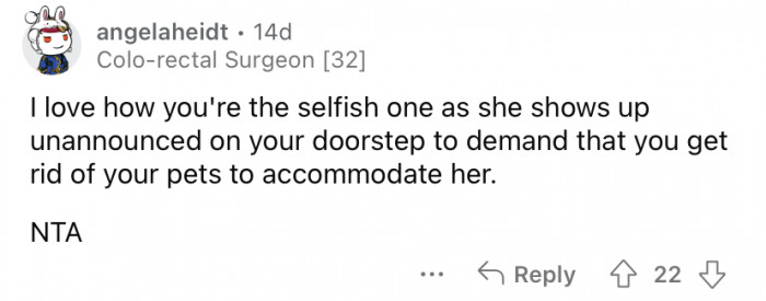 You're not the selfish one.