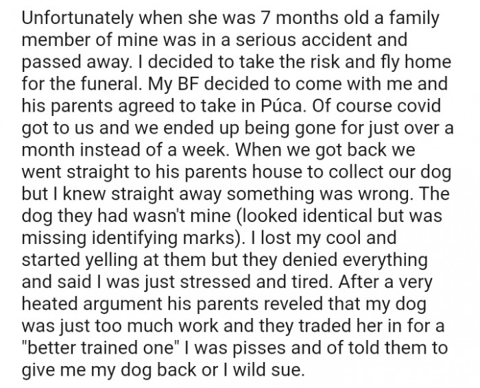 We went to his parent's house for our dog