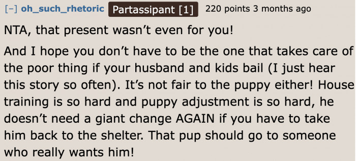 He could have gifted the dog to their children on Christmas or something.